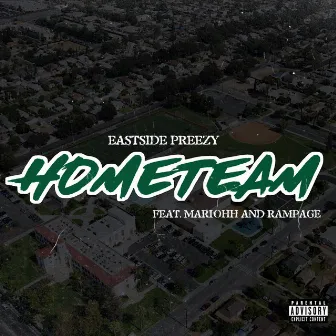 Home Team by Eastside Preezy