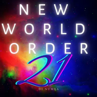 New World Order 21 by Di Numba