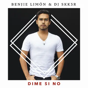 Dime Si No by DJ SKK3R