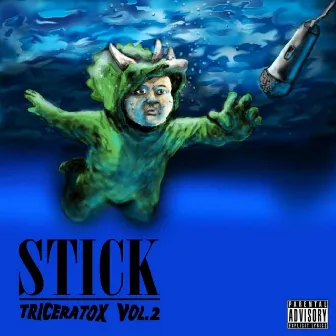 TricératoX, Vol. 2 by Stick Cmf