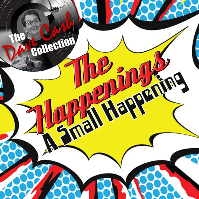 A Small Happening - [The Dave Cash Collection]