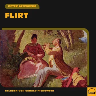 Flirt by Peter Altenberg