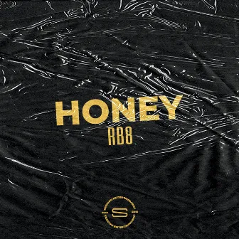 Honey by RB8