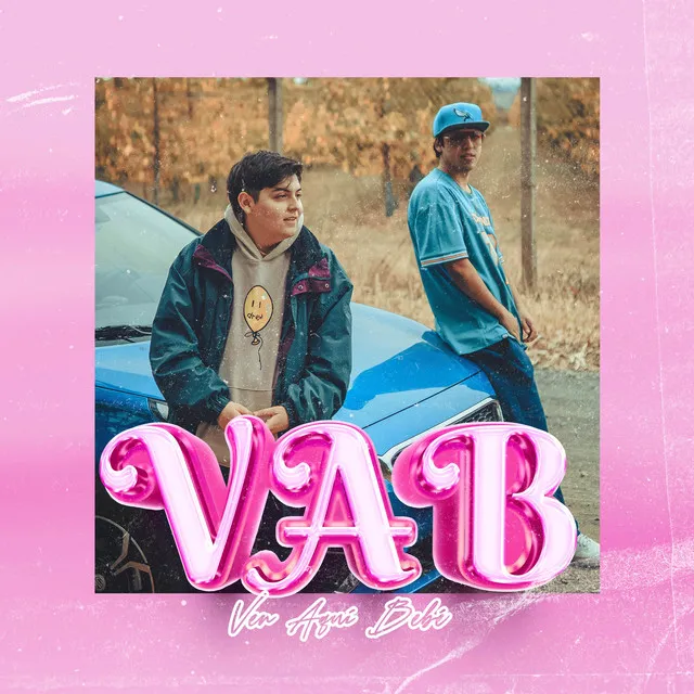 V.A.B. (Ven Aquí Bebé)