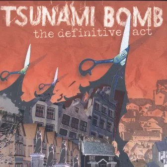 The Definitive Act by Tsunami Bomb