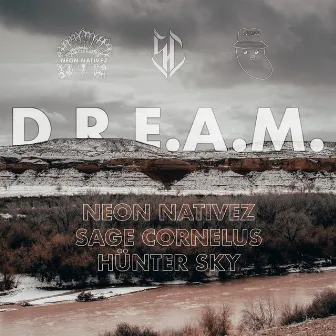 D.R.E.A.M. by Neon Nativez