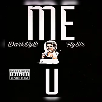 ME & U by DarkVyb