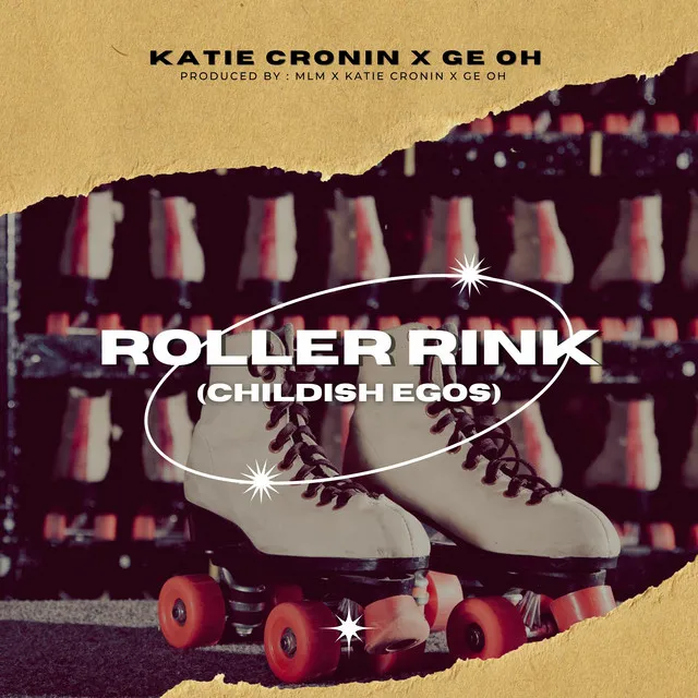 Roller Rink (Childish Egos)