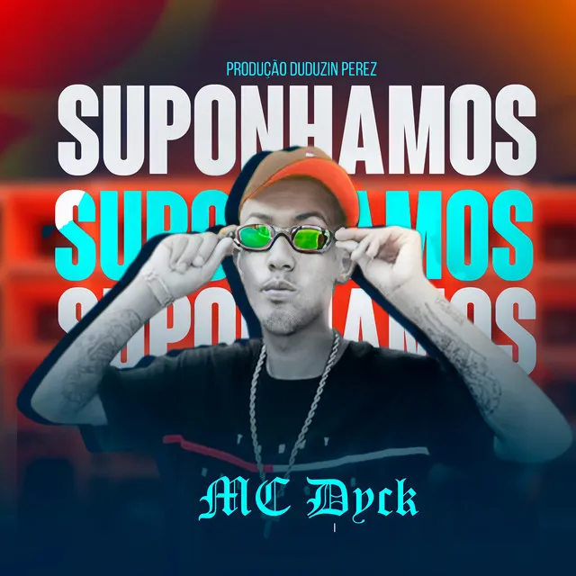 Suponhamos