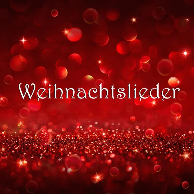 Weihnachtslieder - Frohe Weihnachten mit Weihnachtsmusik, Entspannungsmusik und Christmas Wiegenlieder für Advent und Heiligabend