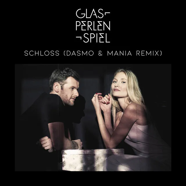 Schloss - Dasmo & Mania Remix