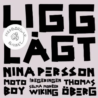 Ligg lågt by Nina Persson