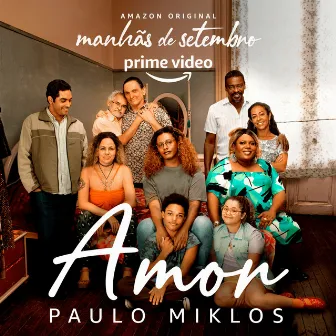 Amor (Da Série Original Amazon Manhãs De Setembro) by Paulo Miklos