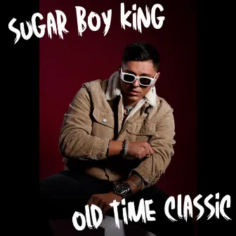 OLD TIME CLASSIC by Sugar Boy