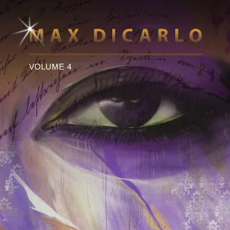 Max Dicarlo, Vol. 4 by Max DiCarlo