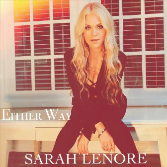 Either Way by Sarah Lenore