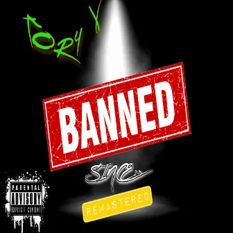 Banned Since 23 (Remastered) by Kory L