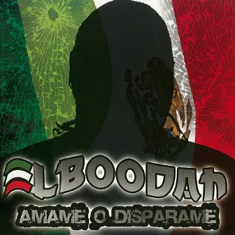 Amame o Disparame by El Boodah