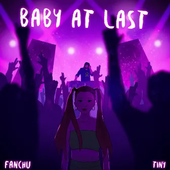 Baby At Last by Fanchu