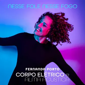 Nesse fole nesse fogo by Fernanda Porto