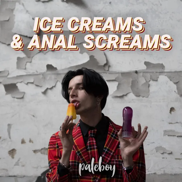 Ice Creams & Anal Screams