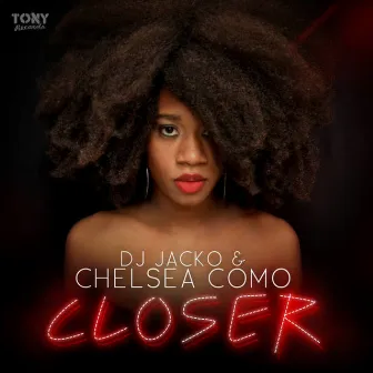 Closer by DJ Jack O