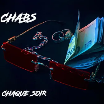 CHAQUE SOIR by Chabs