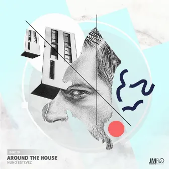 Around The House by Nuno Estevez