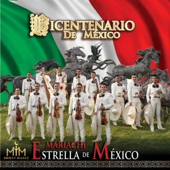 Bicentenario de México by Mariachi Estrella De México