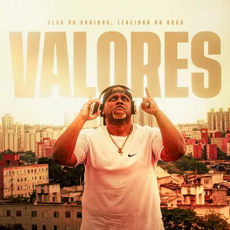 Valores by DJ Leozinho da ROÇA