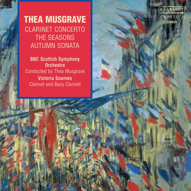 Thea Musgrave: Clarinet Concerto, The Seasons & Autumn Sonata