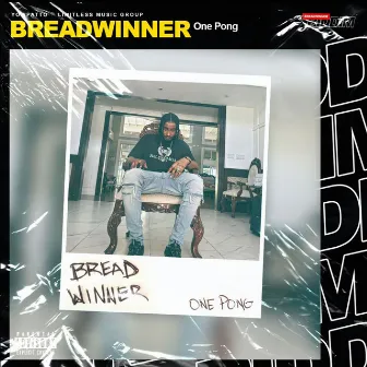 Breadwinner by One Pong