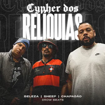 Cypher dos Relíquias by Sheep Rimador Oficial