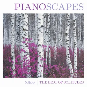 Pianoscapes by Dan Gibson's Solitudes