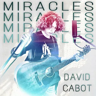 Miracles by David Cabot