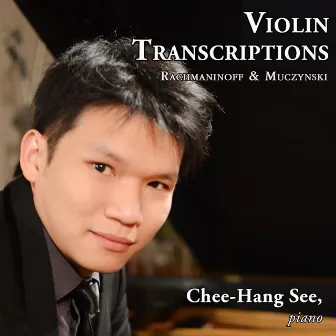 Violin Transcriptions by Chee-Hang See