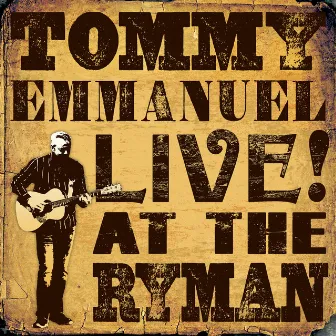 Live! at the Ryman (Live) by Tommy Emmanuel