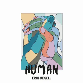 Human by Erik Odsell