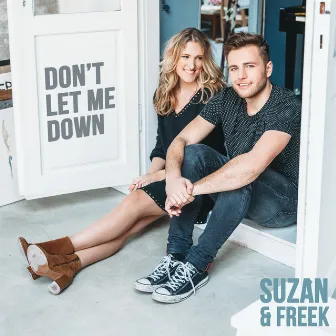 Don't Let Me Down by Suzan & Freek