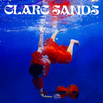 Clare Sands by Clare Sands