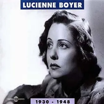 Lucienne Boyer 1930-1948 by Lucienne Boyer