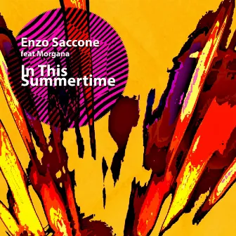 In This Summertime (feat. Morgana) by Enzo Saccone