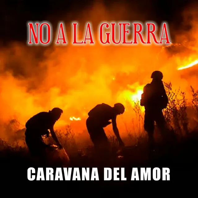 No a la Guerra, Caravana del Amor