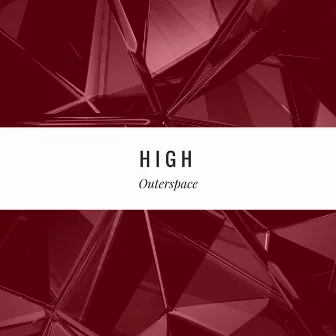 High by Outerspace