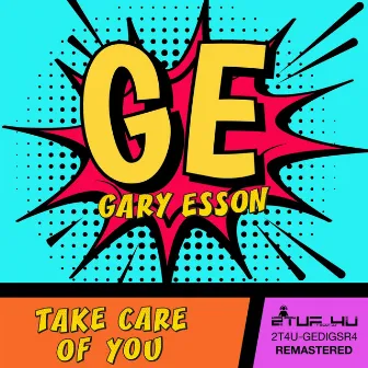 Take Care Of You (D.I.Y's Recon Mix) by Gary Esson