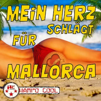 Mein Herz schlägt für Mallorca by Harpo Cool