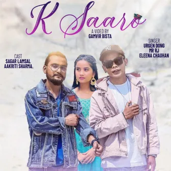 K Saaro by Eleena Chauhan