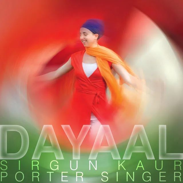 Dayaal (Satigur Hoi Dayaal)