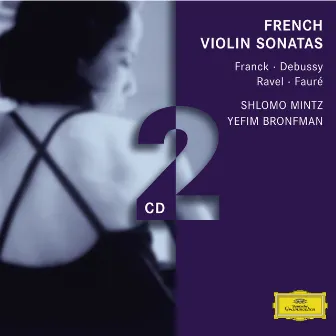 French Violin Sonatas by Shlomo Mintz