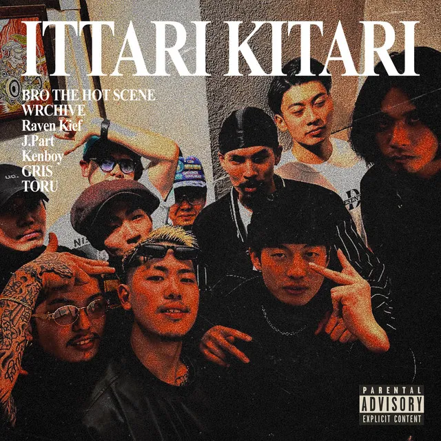 ITTARI KITARI (feat. WRCHIVE, Raven Kief, J.Part, Kenboy, GRIS & TORU)